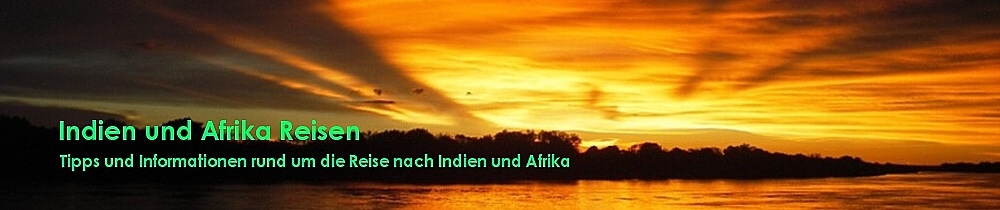 Indien und Afrika Reisen Indien und Afrika Reisen